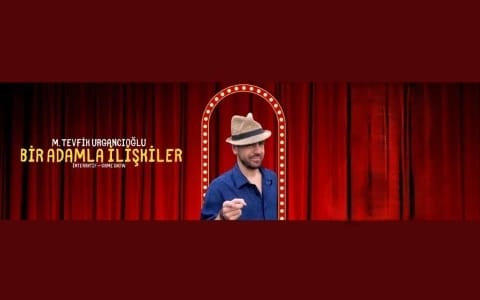 Bir Adamla İlişkiler-Tevfik Urgancıoğlu