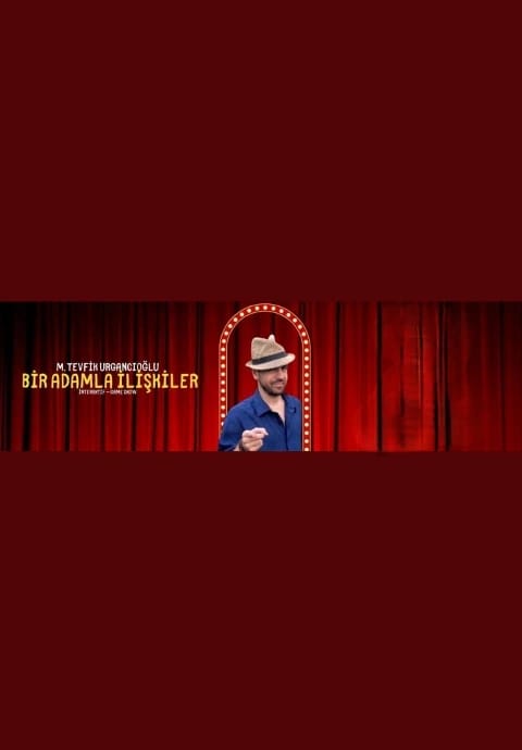 Bir Adamla İlişkiler-Tevfik Urgancıoğlu