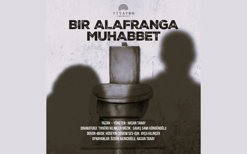 Bir Alafranga Muhabbet Oyunu