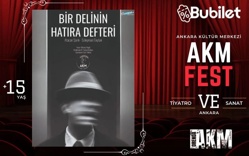 Bir Delinin Hatıra Defteri Oyunu - AKM FEST