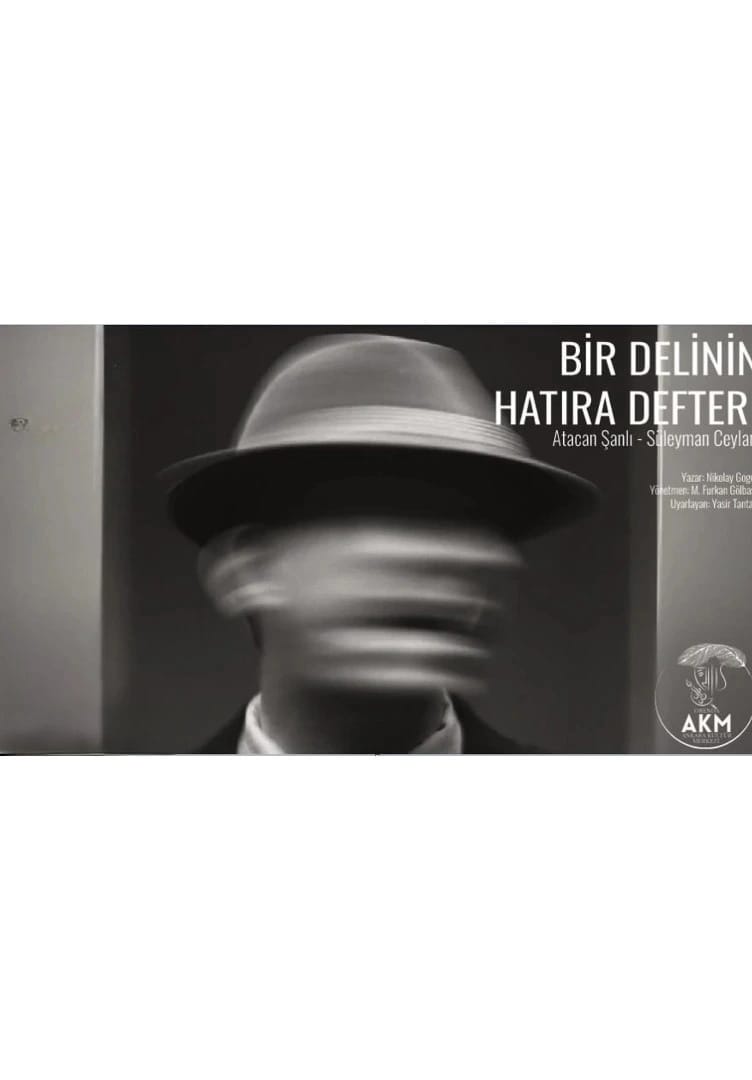 Bir Delinin Hatıra Defteri Oyunu-Atacan Şanlı & Süleyman Ceylan