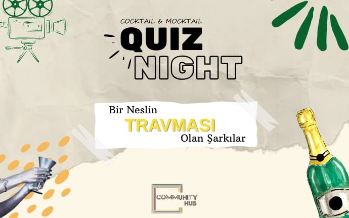 Bir Neslin Travması Olan Şarkılar Quiz Night 