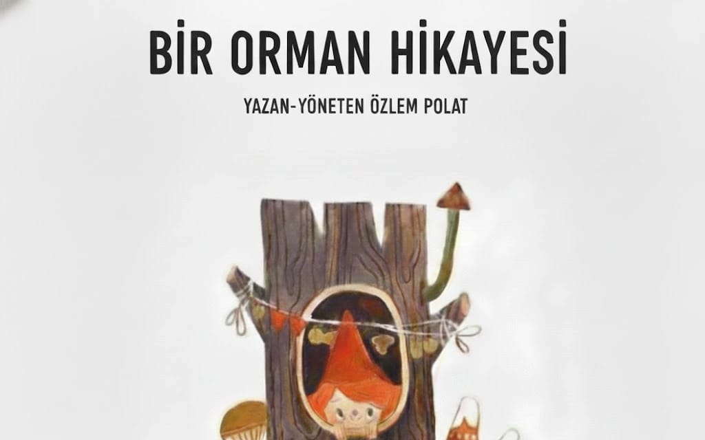 Bir Orman Hikayesi