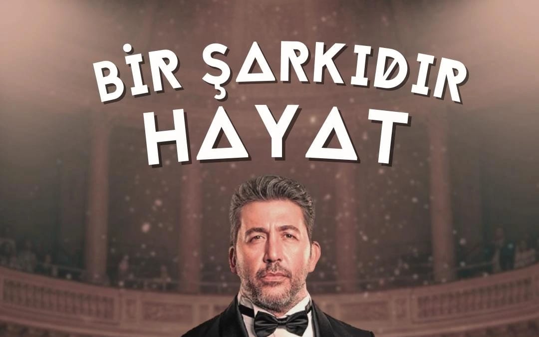 Bir Şarkıdır Hayat