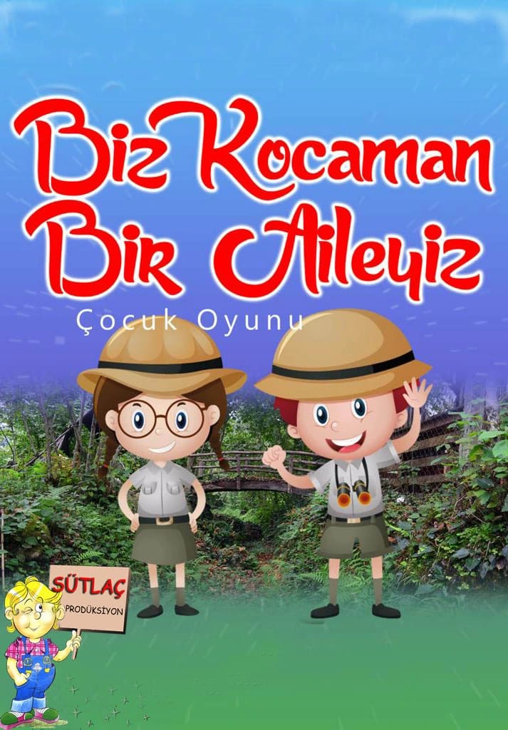 Biz Kocaman Bir Aileyiz Çocuk Oyunu
