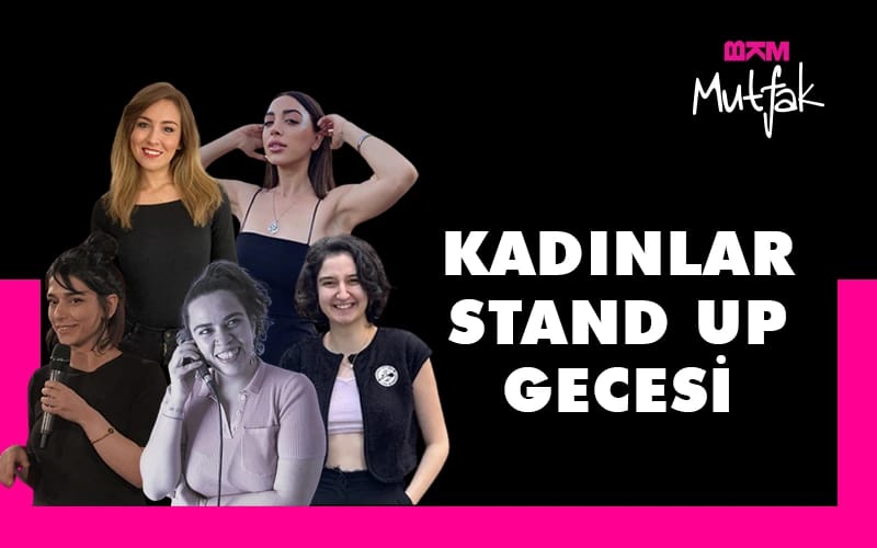 BKM Mutfak Kadınlar Stand Up Gecesi poster