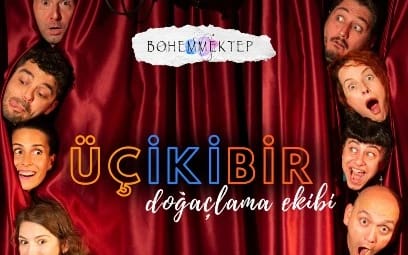 BoheM MekteP - ÜÇİKİBİR Doğaçlama Gösterisi