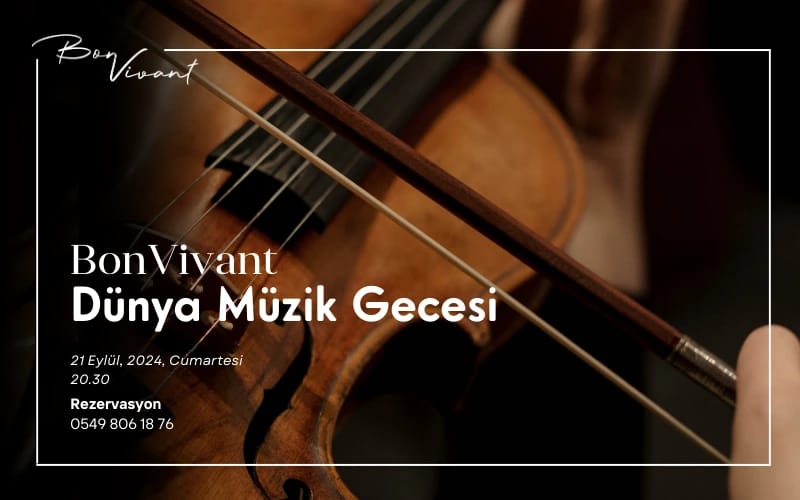 BonVivant Dünya Müzik Gecesi