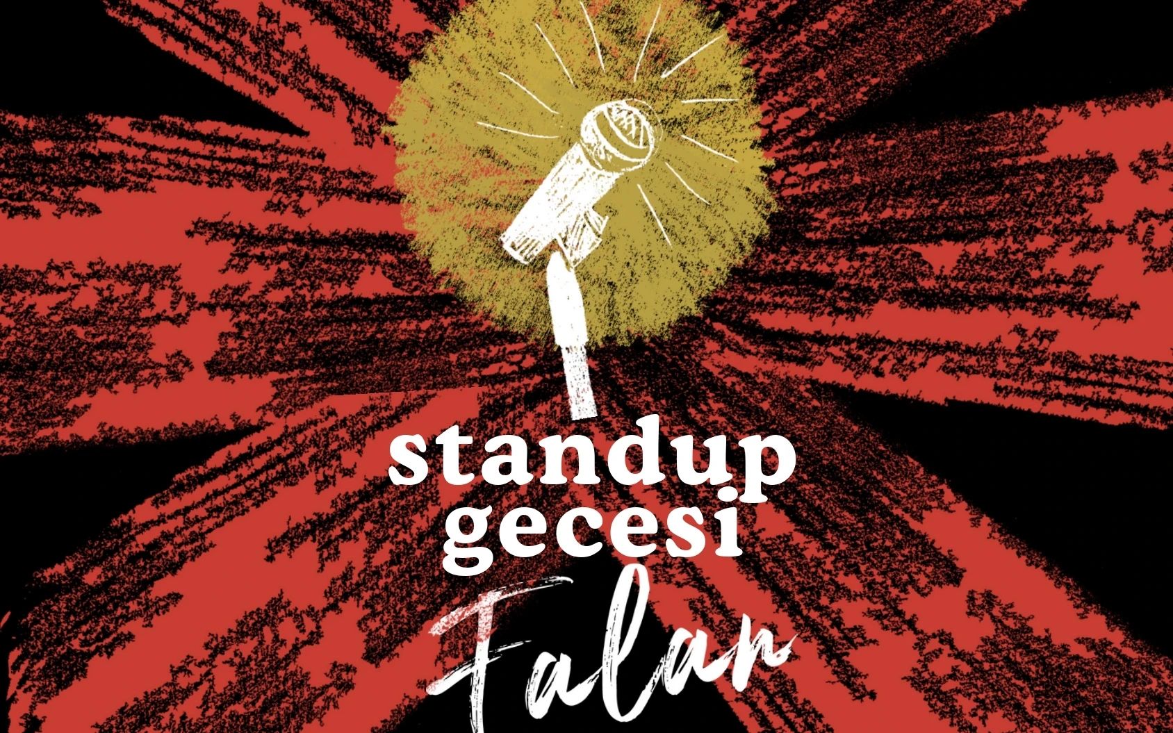 Bostanlı Stand Up Gecesi Falan