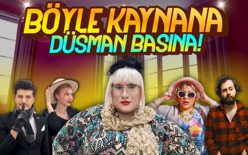 Böyle Kaynana Düşman Başına 