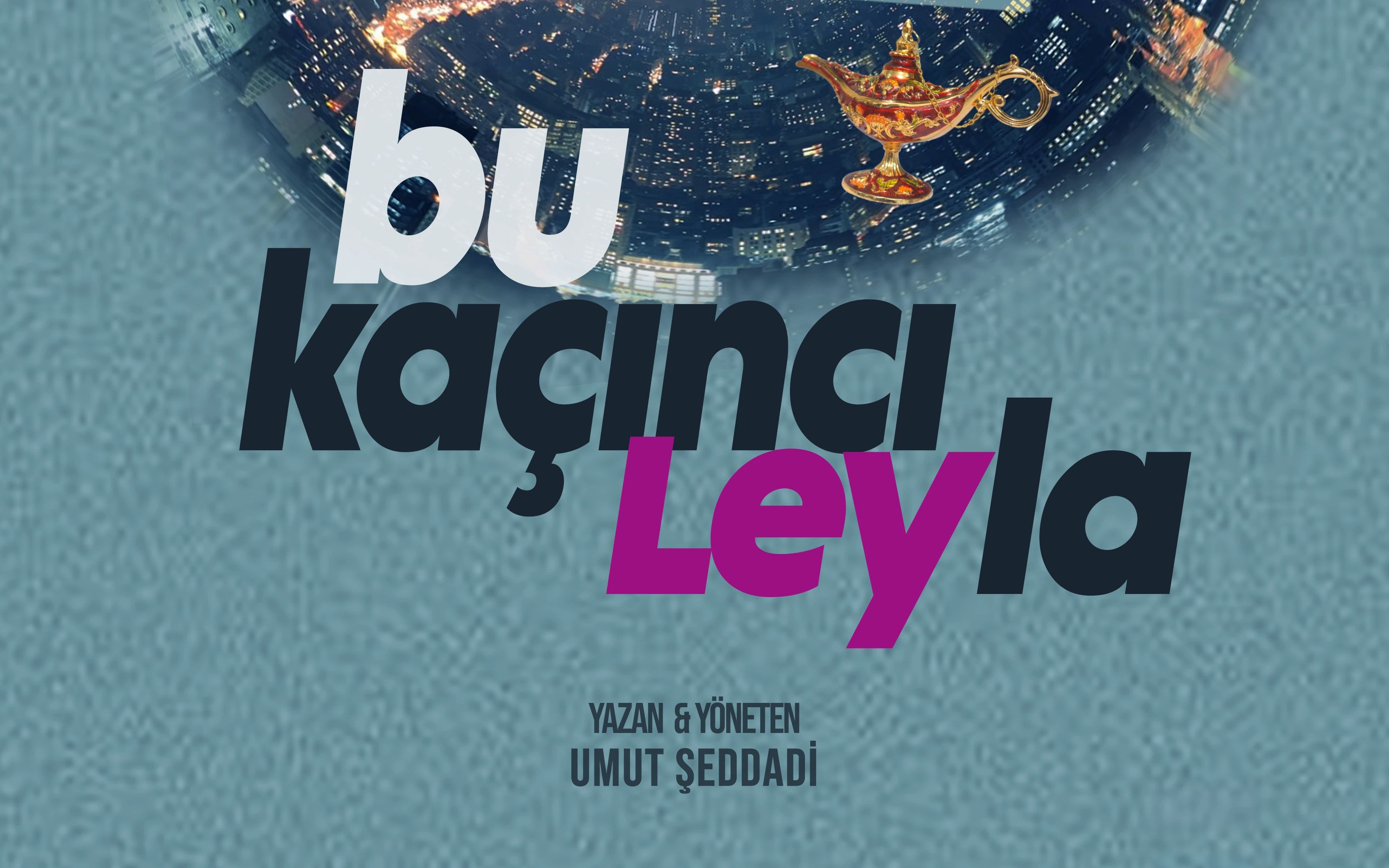 Bu Kaçıncı Leyla Oyunu