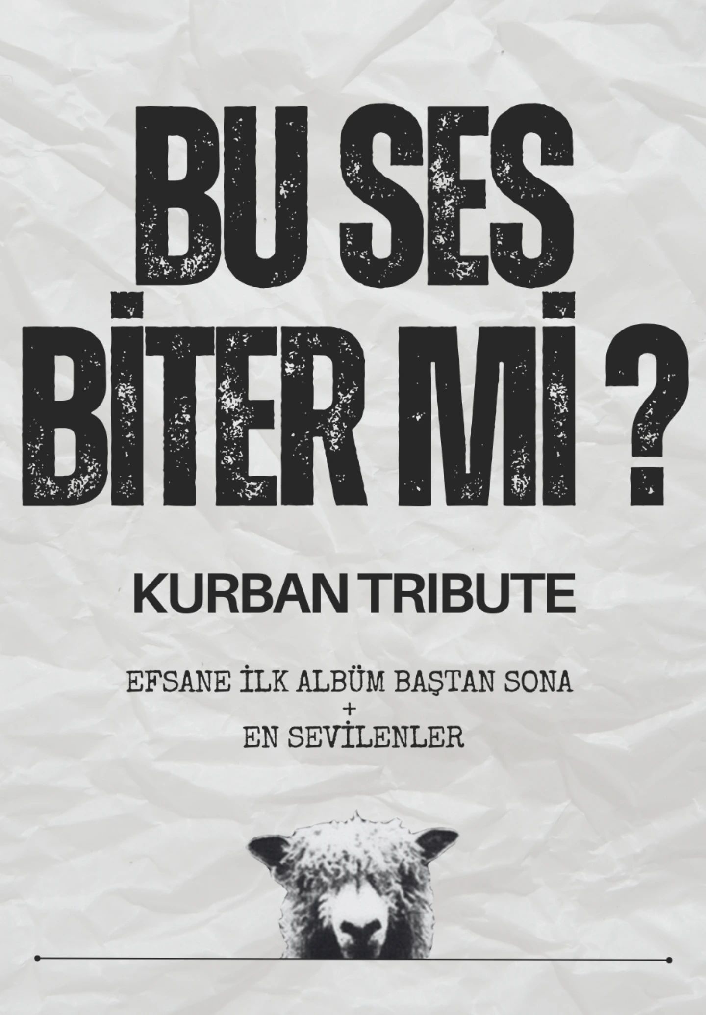 Bu Ses Biter mi? (Kurban Tribüte)