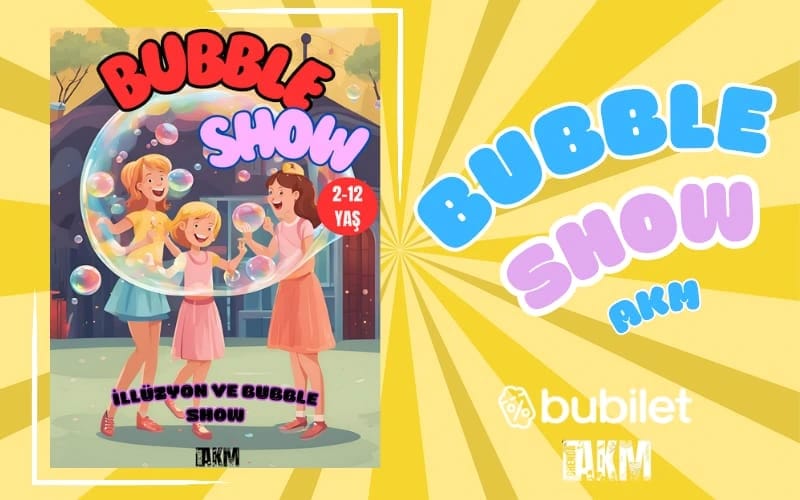 Bubble Show