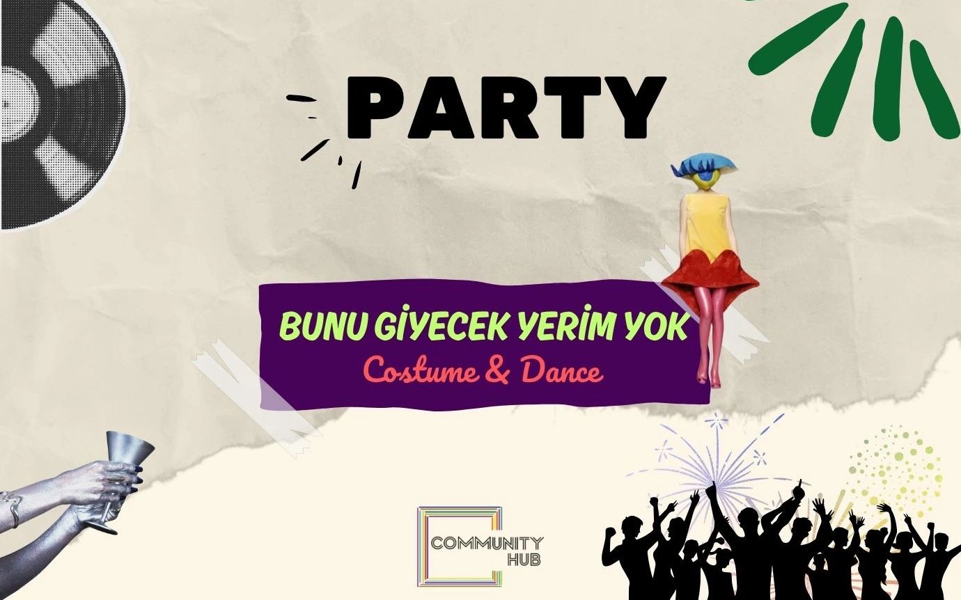 Bunu Giyecek Yerim Yok Costume & Dance Party poster