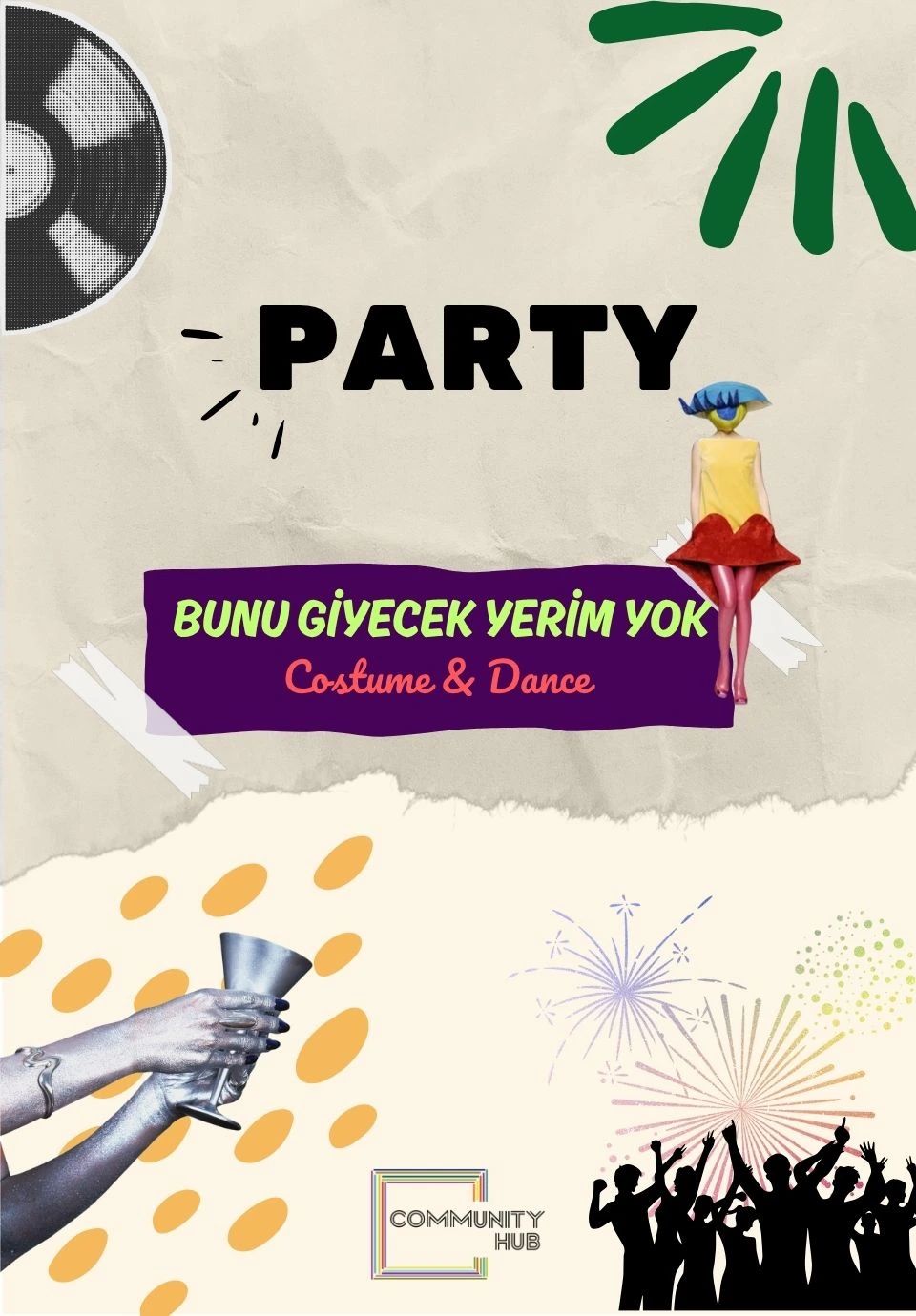 Bunu Giyecek Yerim Yok Costume & Dance Party