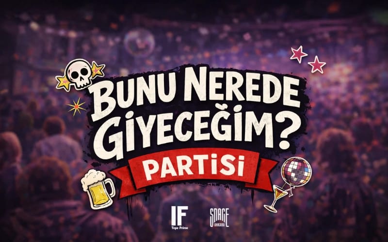 “Bunu Nerede Giyeceğim?” Partisi