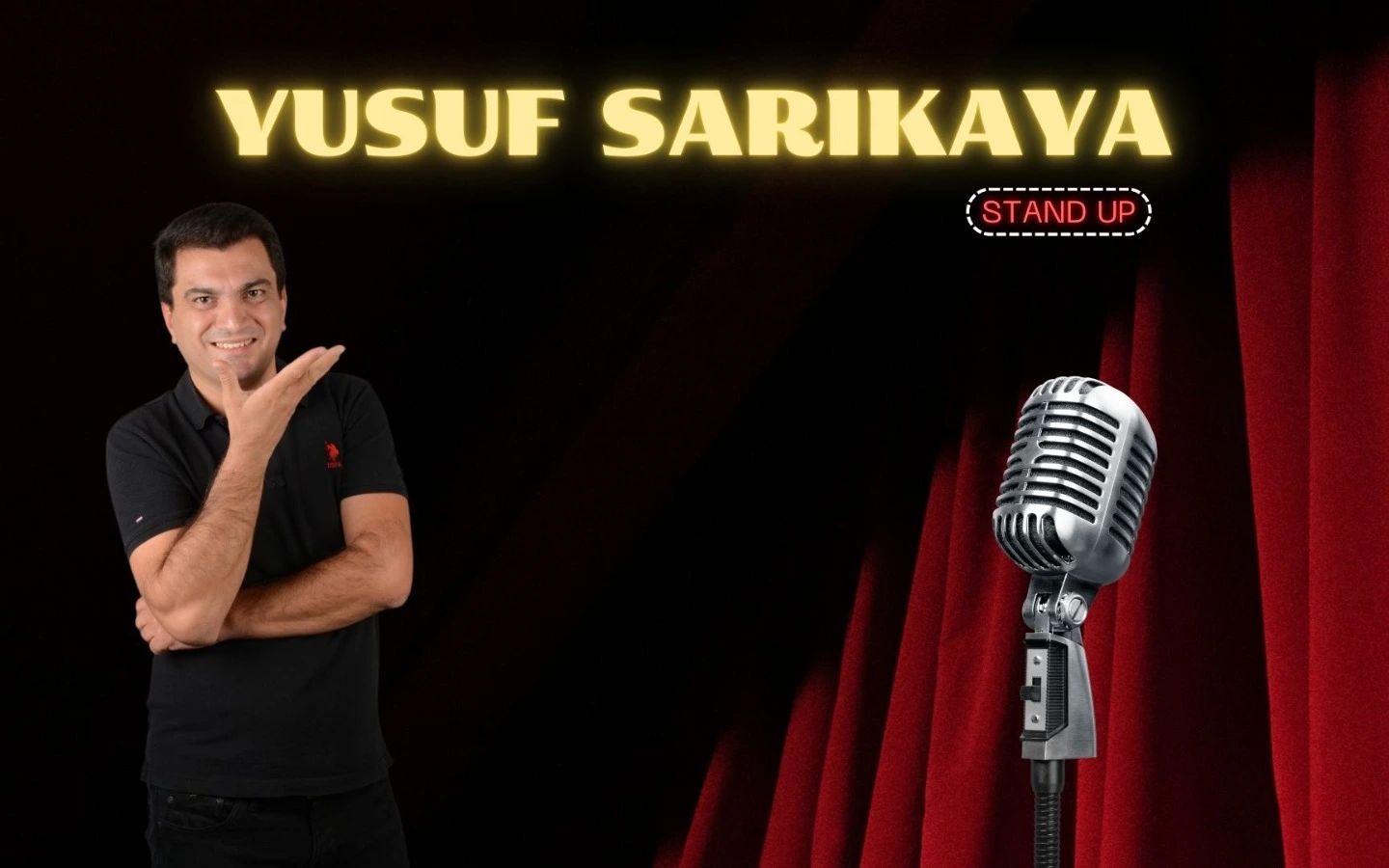 Yusuf Sarıkaya Tek Kişilik Stand-Up Gösterisi poster