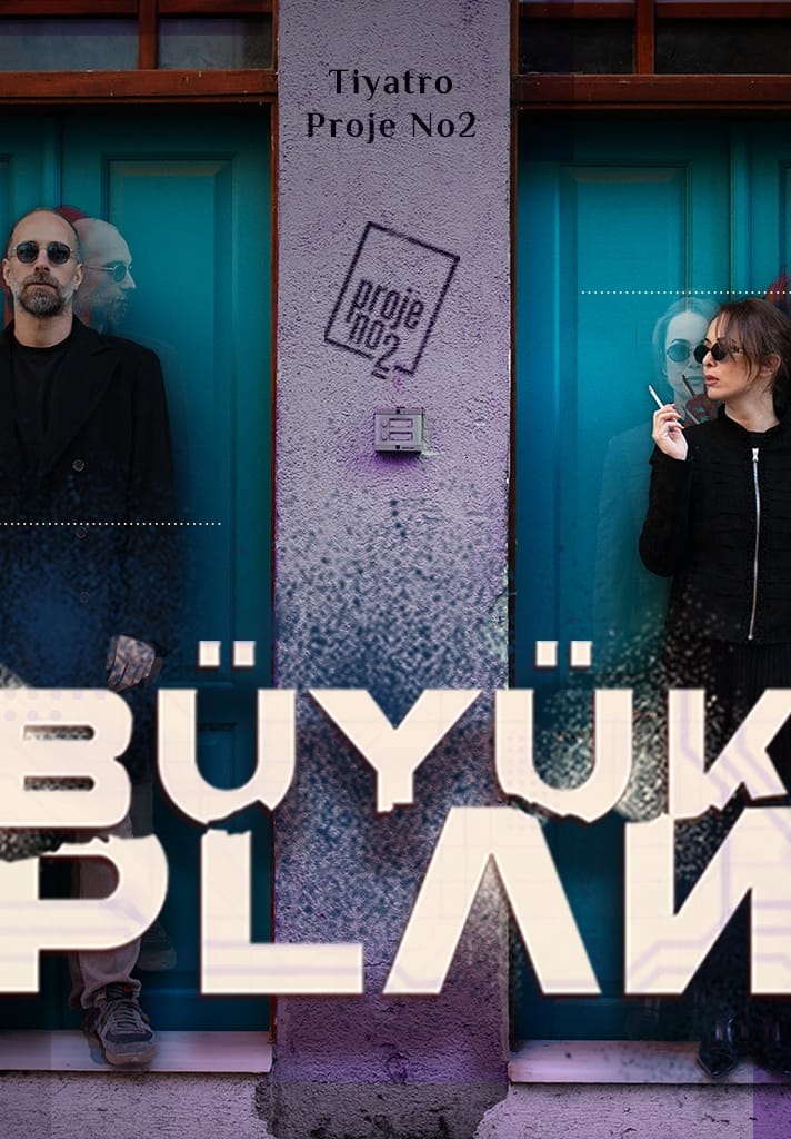 Büyük Plan (Proje No2 Oyunu)