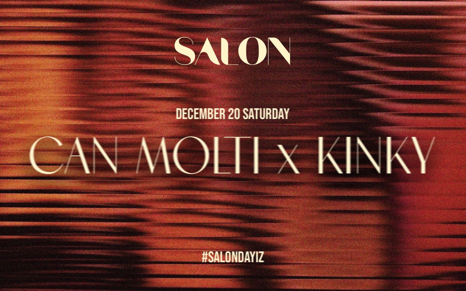 Can Molti X Kinky @Salon