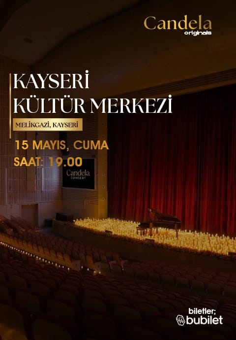 Candela Concert : Kayseri İl Kültür Merkezi