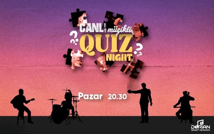 Canlı Müzikli Quız Nıght