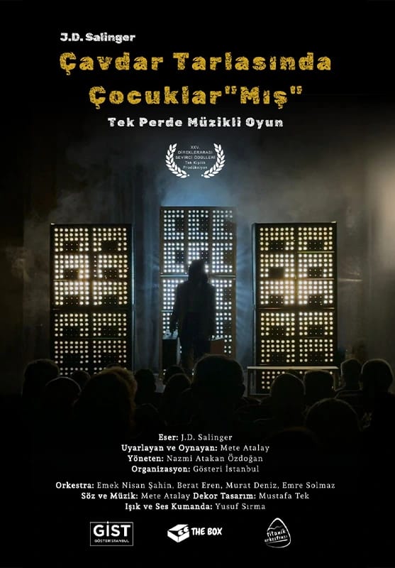 Çavdar Tarlasında Çocuklar ”Mış” Tiyatro Oyunu