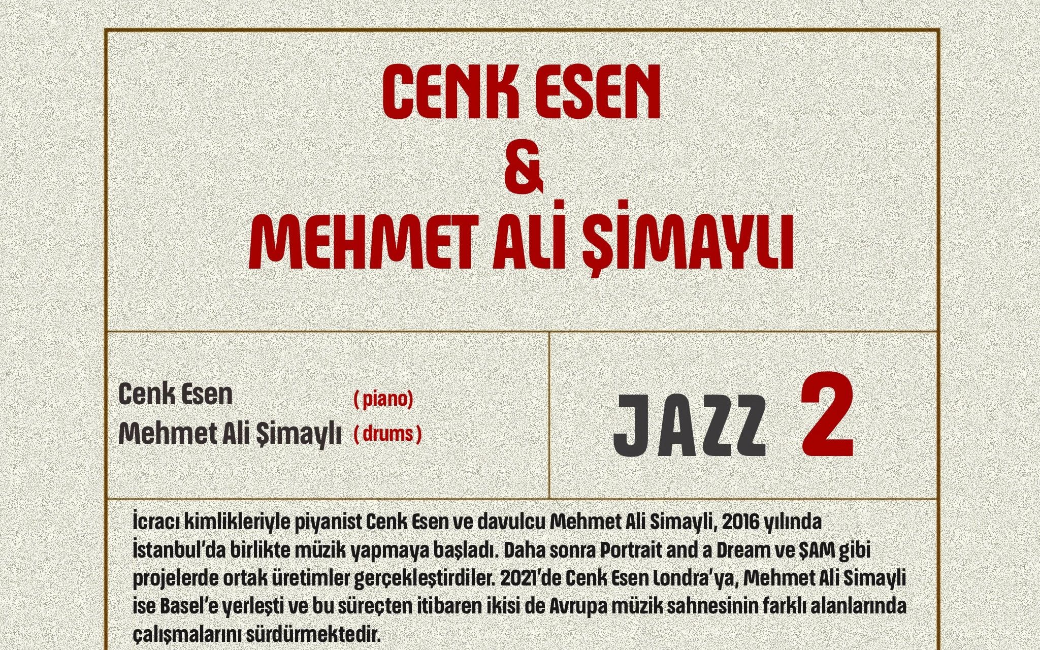 Cenk Esen & Mehmet Ali Şimaylı