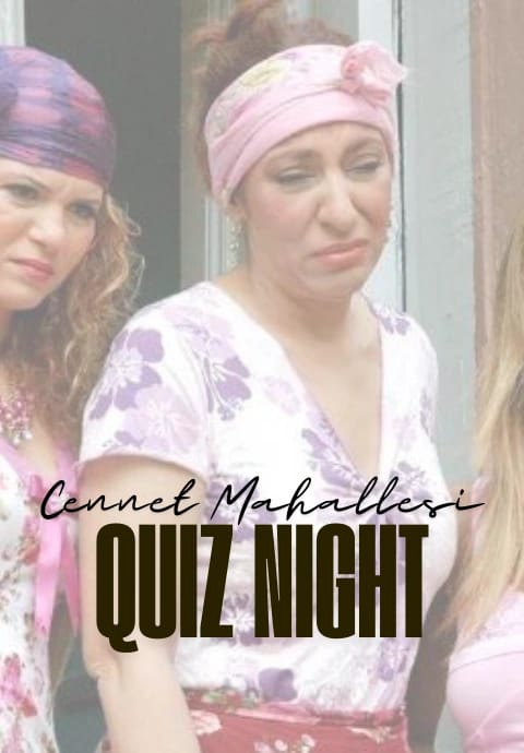 Cennet Mahallesi Quiz Night 