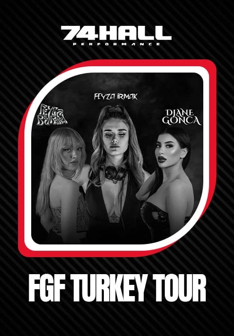 FGF TURKEY TOUR'25