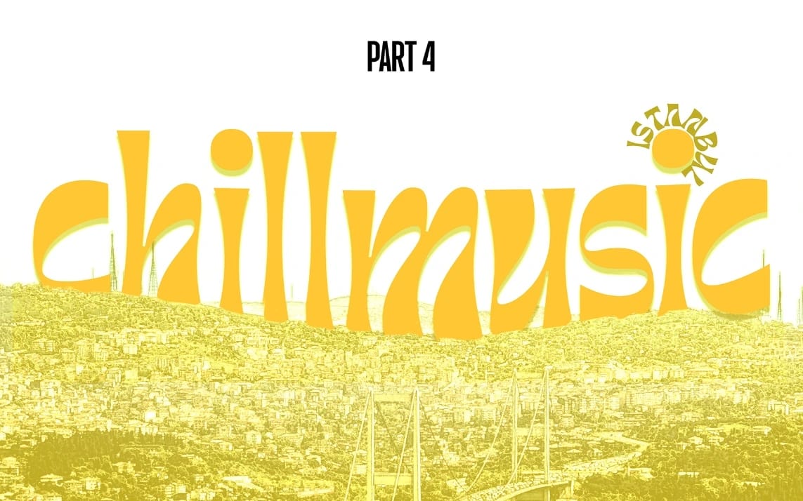 Chill Music - Part 4