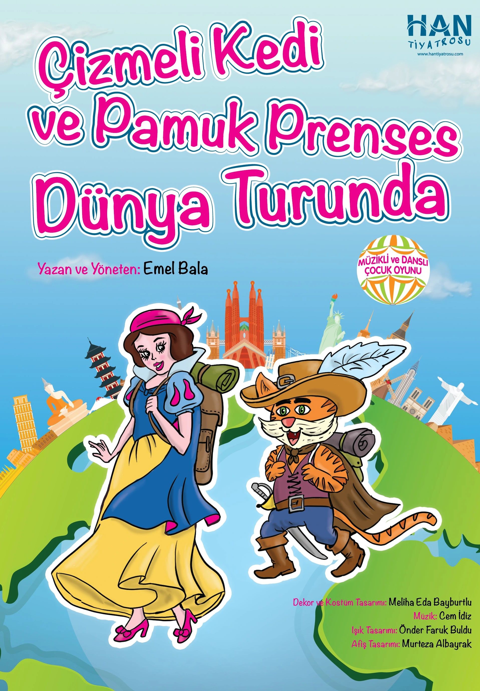 Çizmeli Kedi ve Pamuk Prenses Dünya Turunda Müzikli ve Danslı Çocuk Oyunu