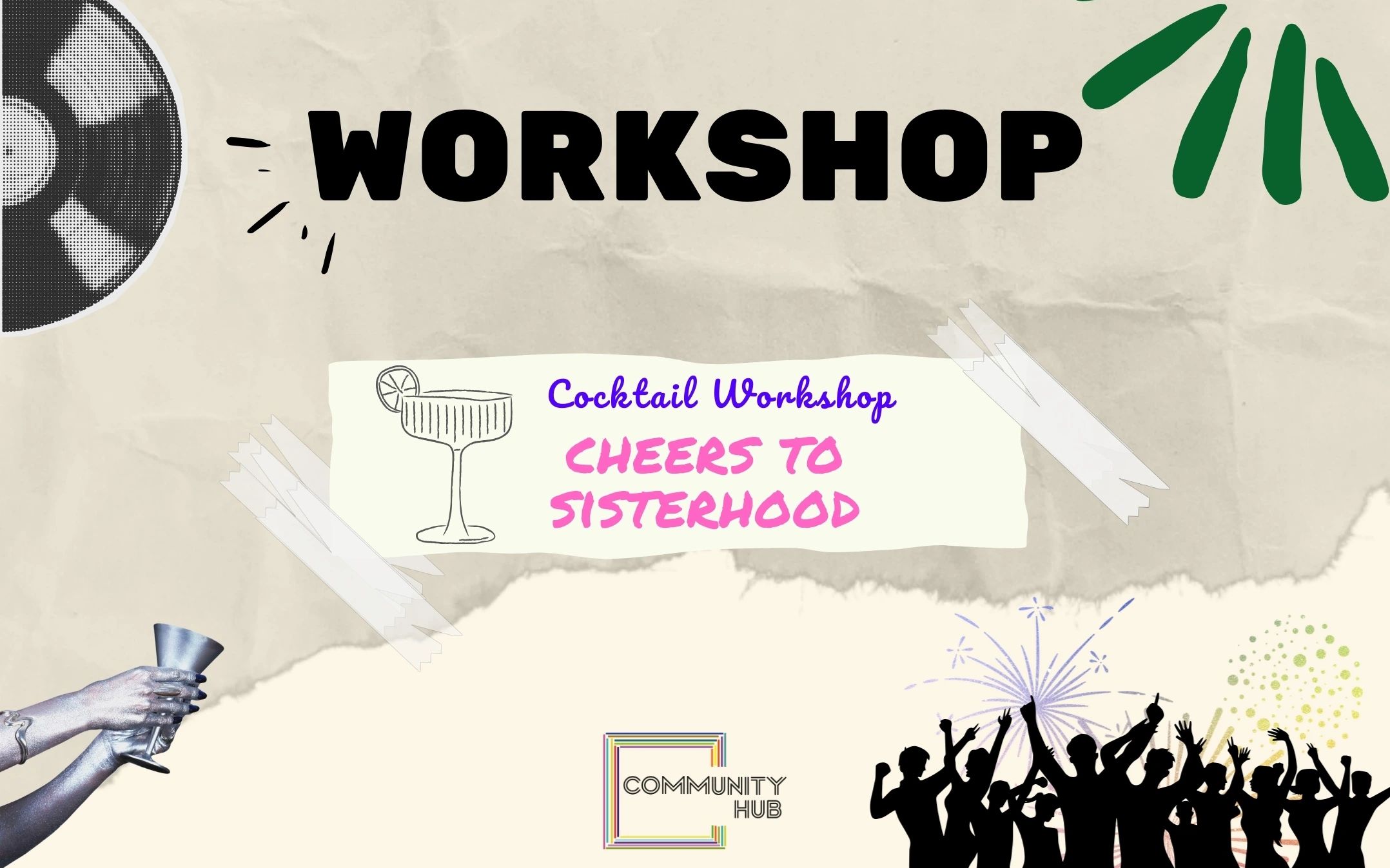 Cocktail Workshop: Cheers to Sisterhood