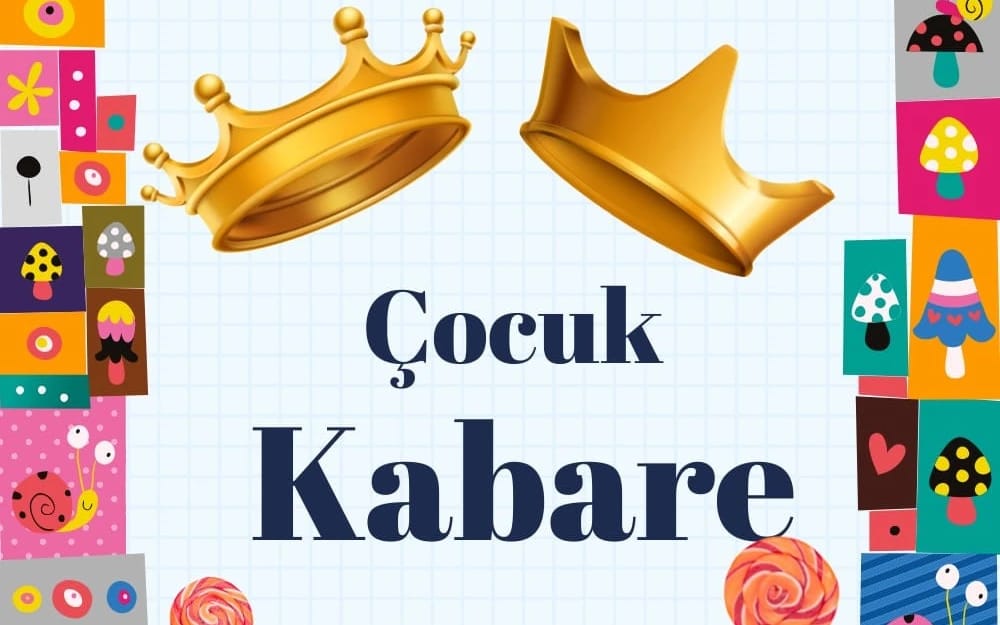 Çocuk Kabare