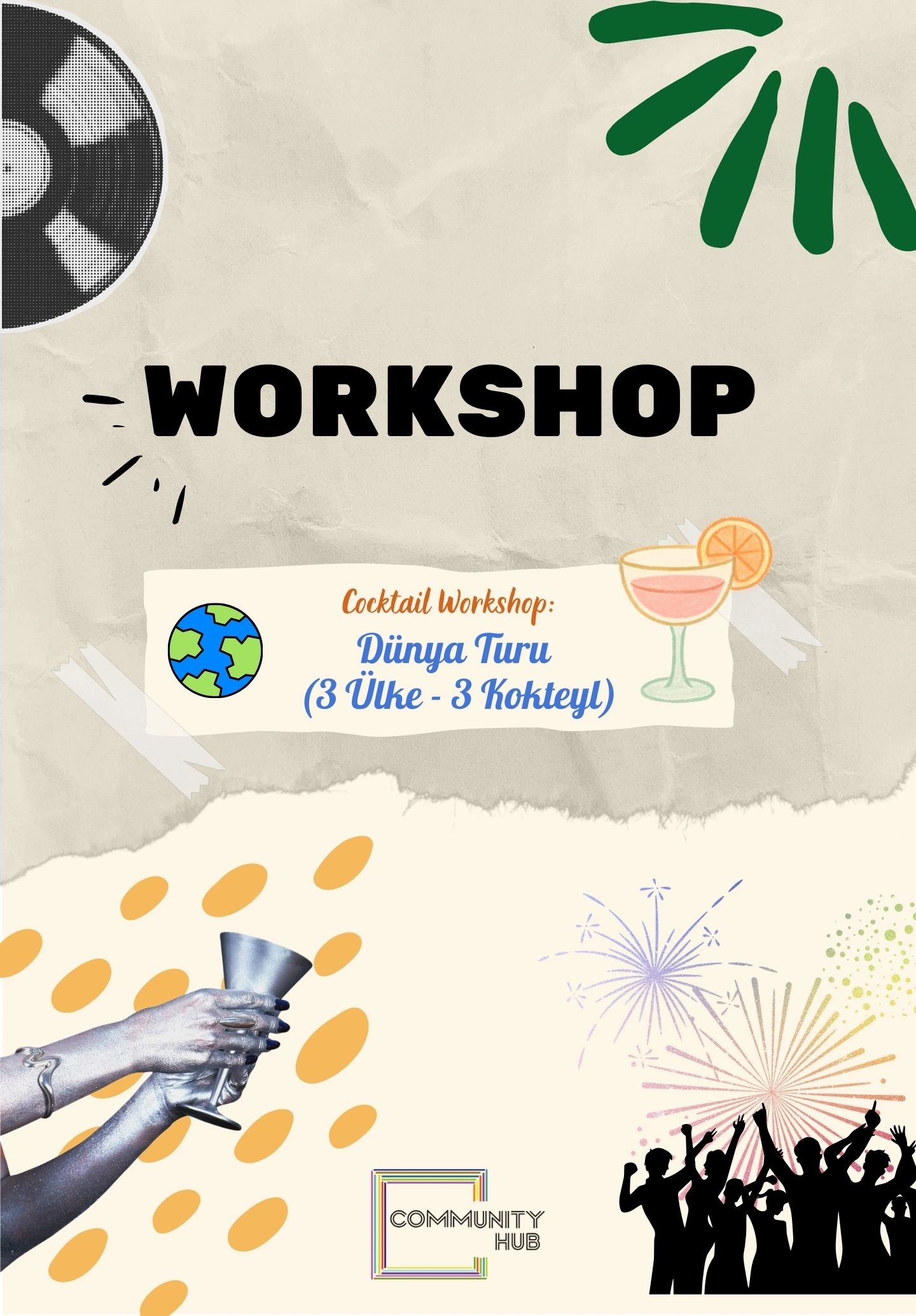 Cocktail Workshop: Dünya Turu (3 Ülke - 3 Kokteyl) 