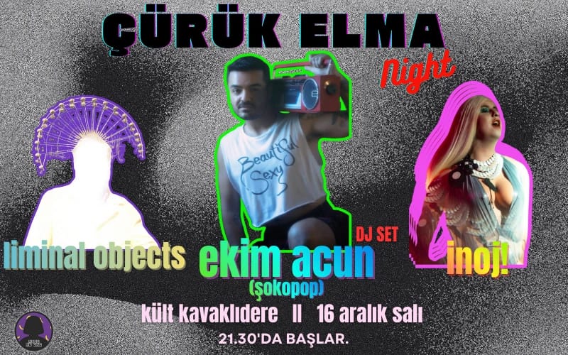 Çürük Elma Night