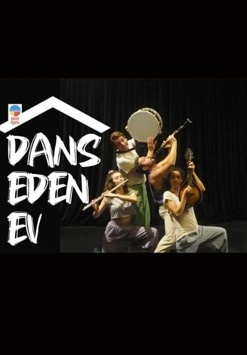 Dans Eden Ev Çocuk Tiyatrosu
