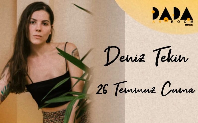 Deniz Tekin ile "Şarkı Yazma Atölyesi" ve "Solo Konser”