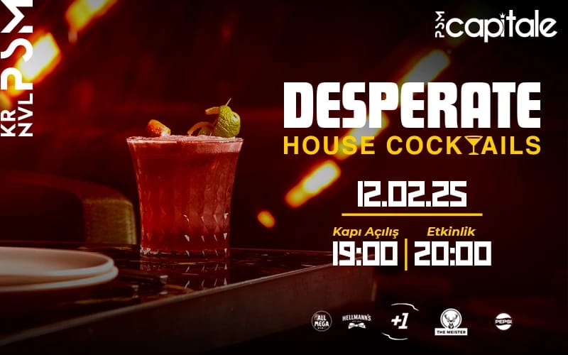 Desperate House Cocktails