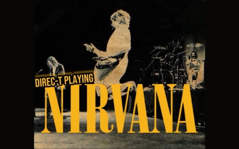 Direc - t Playing NIRVANA