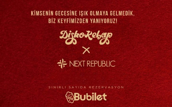 Disko Kebap X Next Republic 