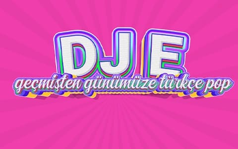 DJ E Geçmişten Günümüze Türkçe Pop Parti