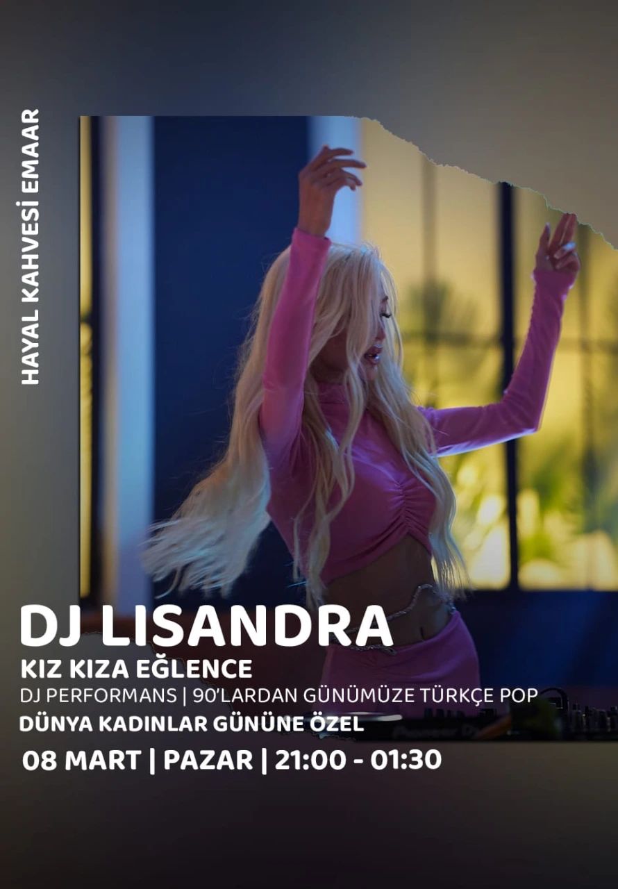 Dj Lisandra - Kız Kıza Eğlence - 90'lardan Günümüze Türkçe Pop