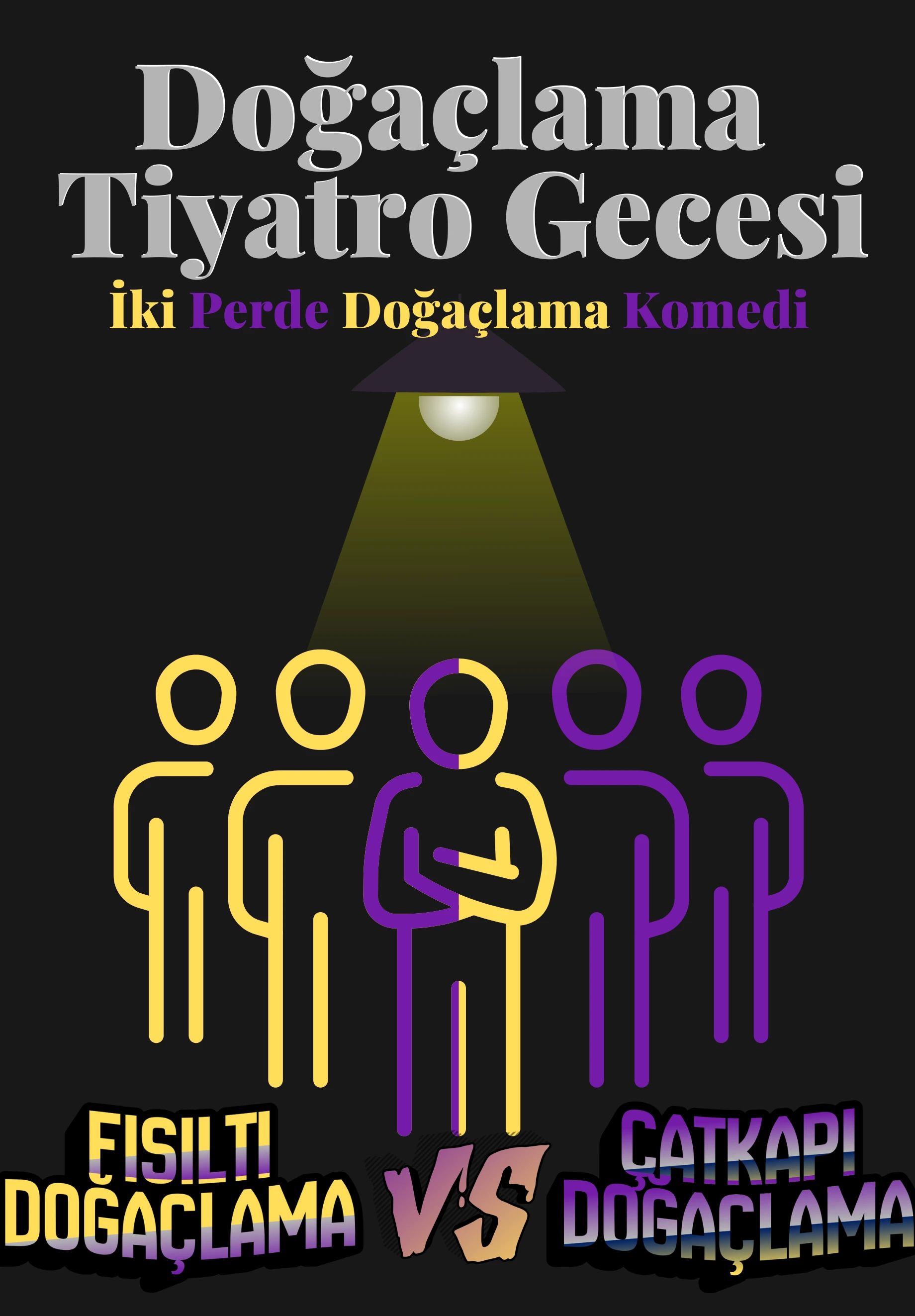 Doğaçlama Gecesi - Fısıltı vs. Çatkapı