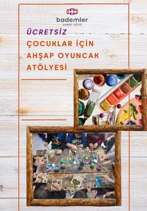 Doğadan Oyunlara: Ahşap Oyuncak Tasarımı Atölyesi