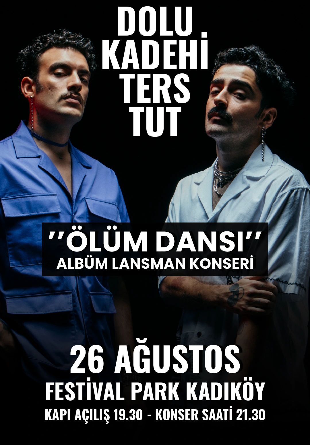 Dolu Kadehi Ters Tut: ‘Ölüm Dansı’ Albümü Lansman Konseri