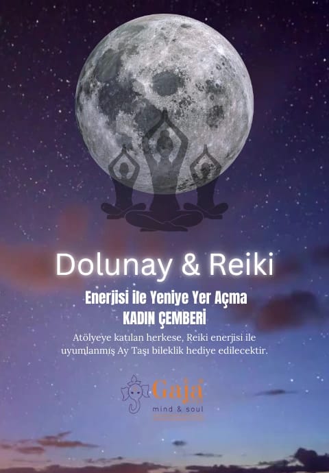 Dolunay & Reiki Enerjisi ile Yeniye Yer Açma KADIN ÇEMBERİ ‎