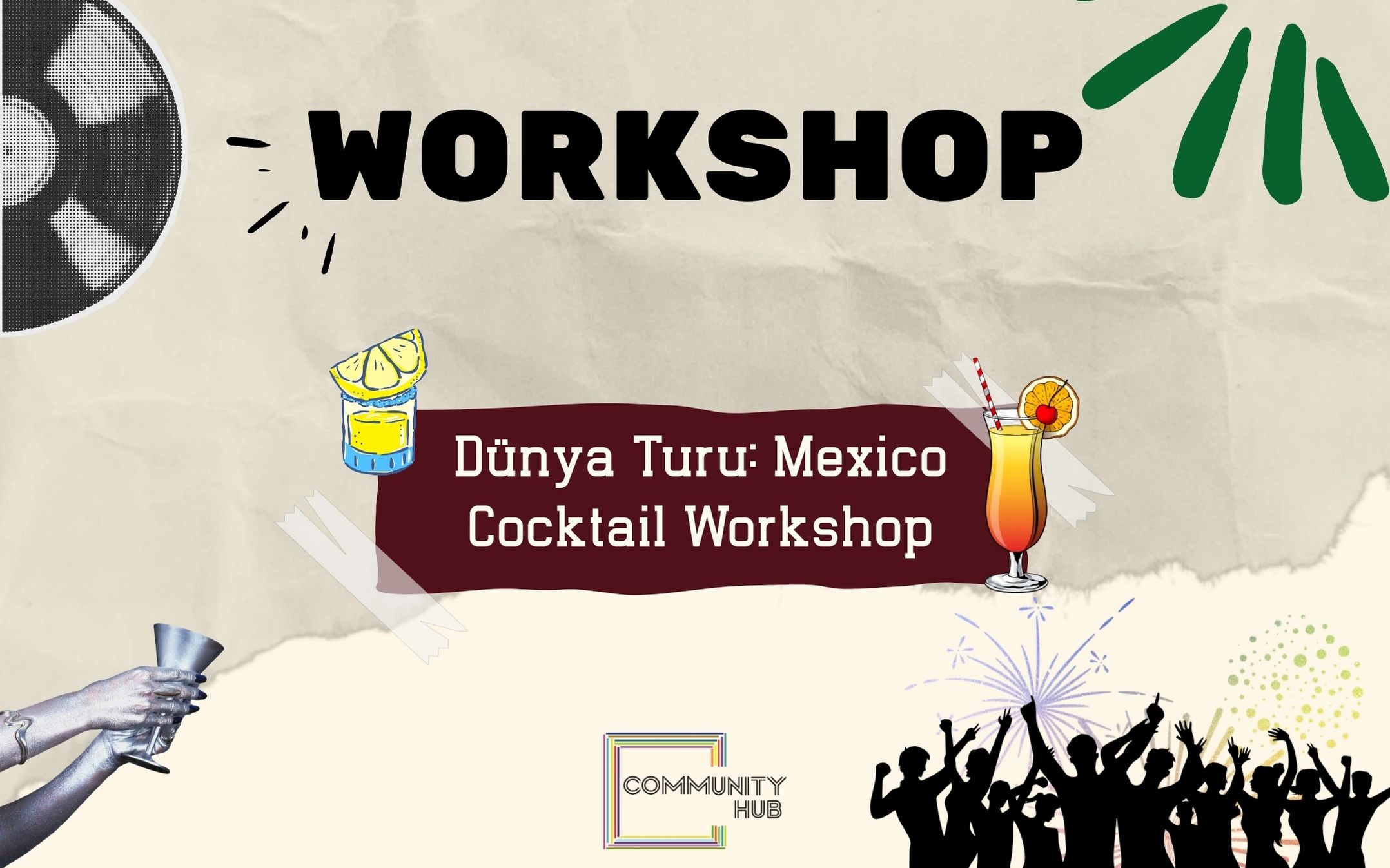 Dünya Turu: Mexico Cocktails Workshop