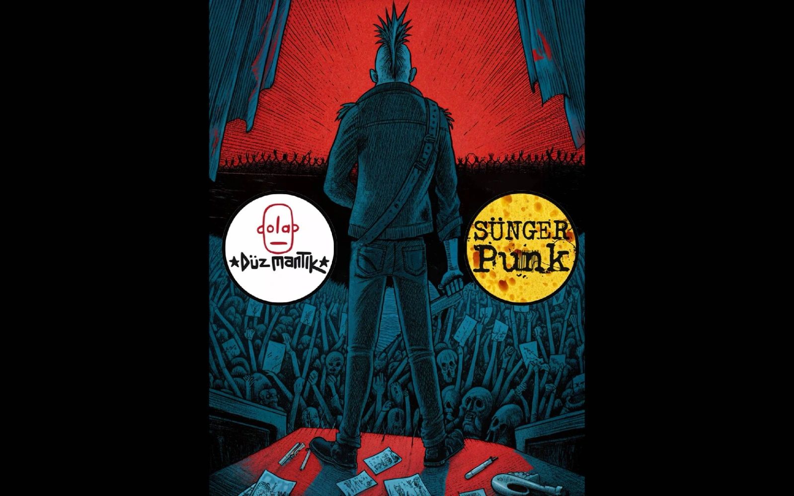 DÜZ MANTIK – Öncesi : Sünger Punk