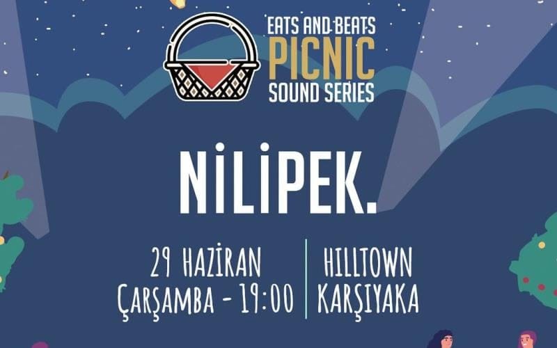 Eats And Beats Picnic Sound Series: Nilipek