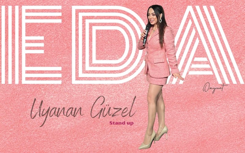 Eda Özyurt ‘’Uyanan Güzel’’ - Stand Up